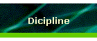 Dicipline